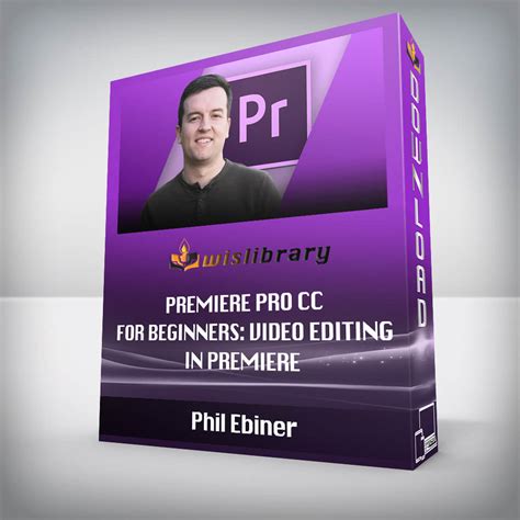 phil ebiner|Video Editing in Adobe Premiere Pro: A Beginner.
